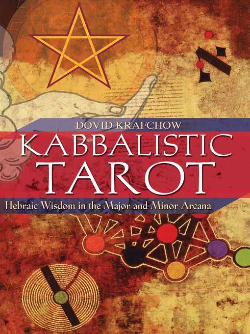 Title details for Kabbalistic Tarot by Dovid Krafchow - Available